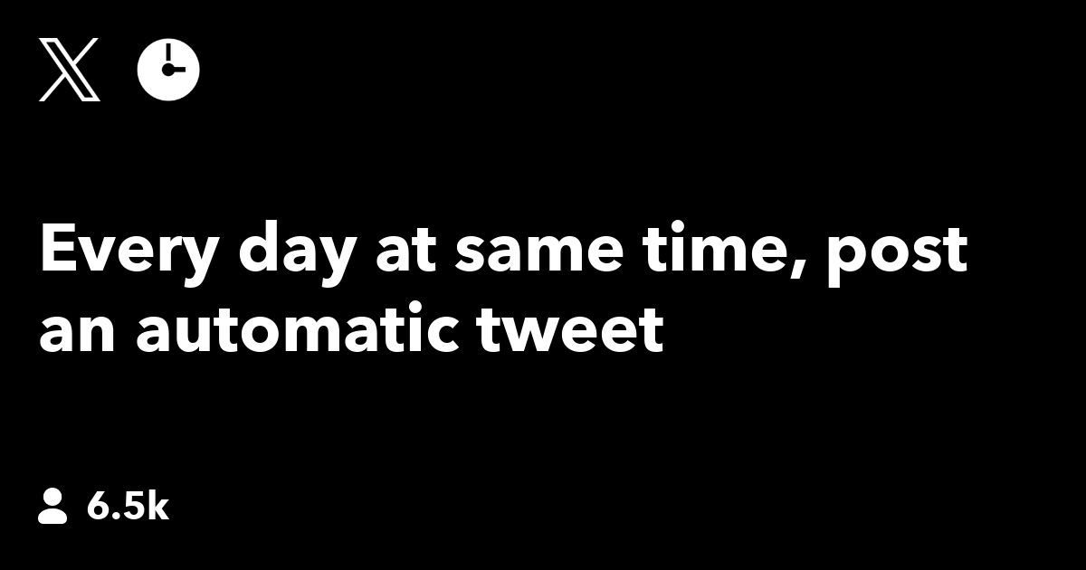 Every Day At Same Time Post An Automatic Tweet Ifttt