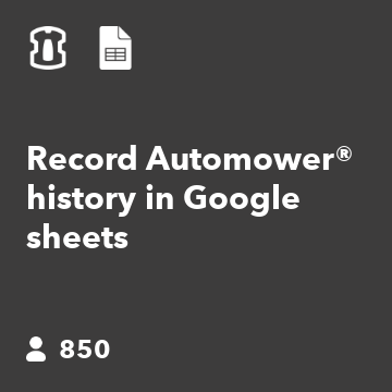 Record Automower® history in Google sheets