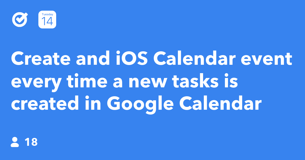 Create and iOS Calendar event every time a new tasks is created in