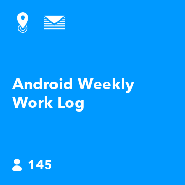 Android Weekly Work Log