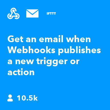 Get an email when Webhooks publishes a new trigger or action