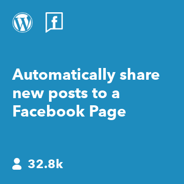 Automatically share new posts to a Facebook Page - IFTTT